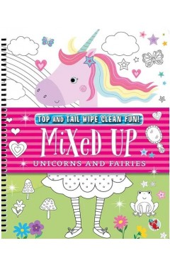 Wipe Clean Top And Tail Wipe Clean Fun: Unicorns And Fairies